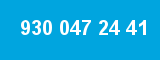 930 047 24 41 930 047 24 41